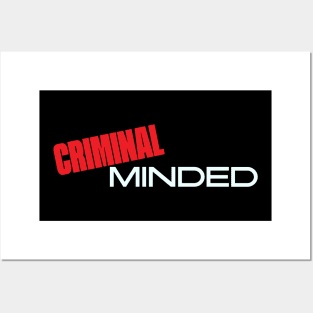 Criminal Minded Posters and Art